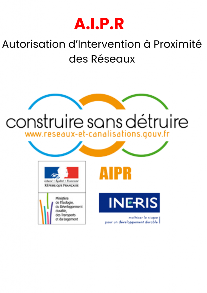 Autorisation d'Intervention Près des Réseaux (AIPR)